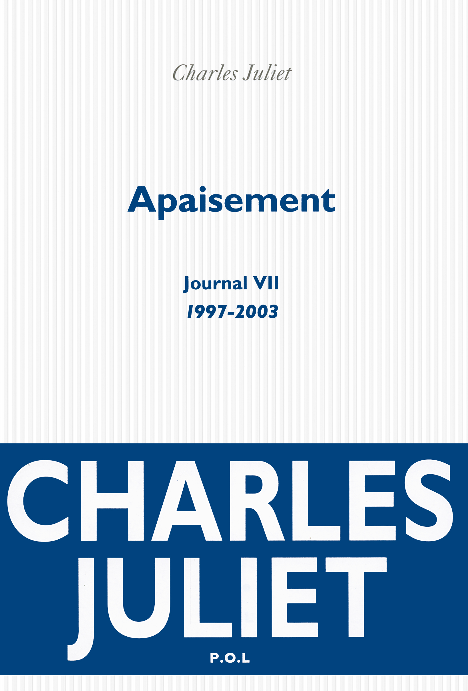 APAISEMENT JOURNAL VII (1997-2003)