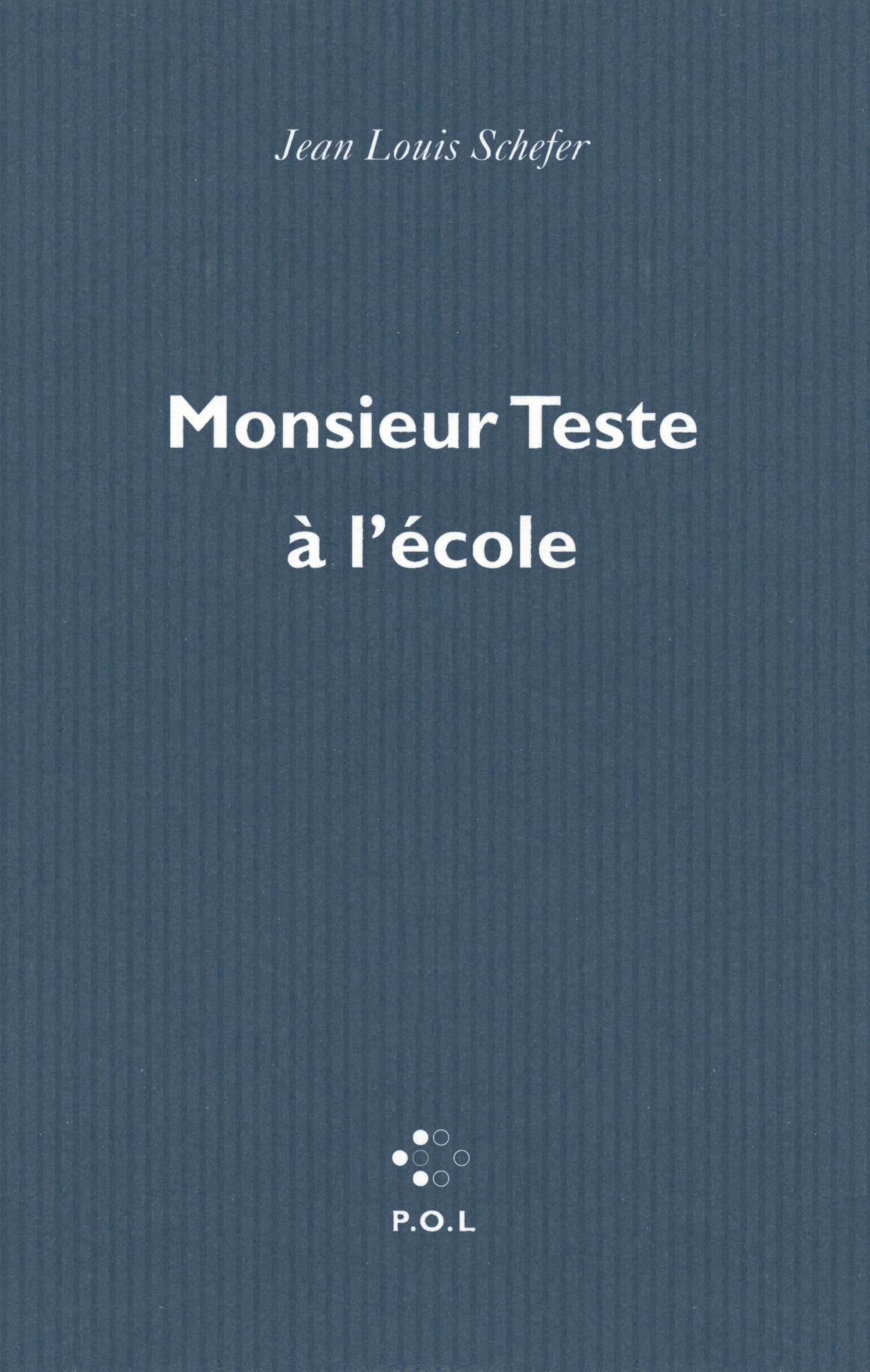 MONSIEUR TESTE A L´ECOLE