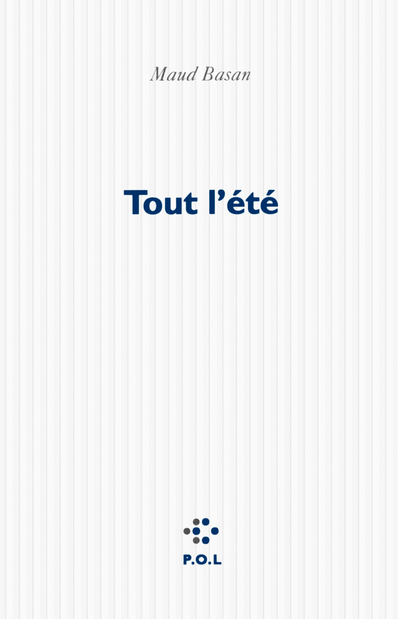 TOUT L´ ETE
