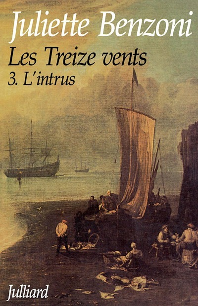TREIZE VENTS - TOME 3 - L´INTRUS