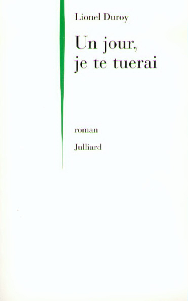 JOUR JE TE TUERAI