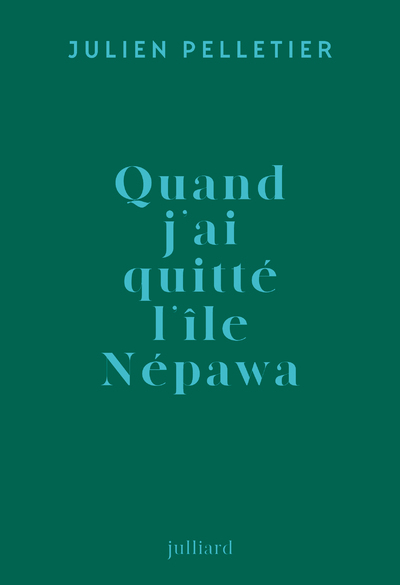 QUAND J´AI QUITTE L´ILE NEPAWA