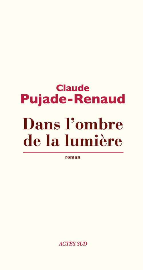 DANS L´OMBRE DE LA LUMIERE