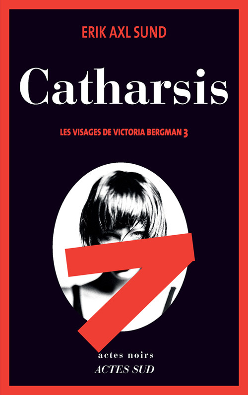 CATHARSIS - VISAGES DE VICTORIA BERGMAN T3