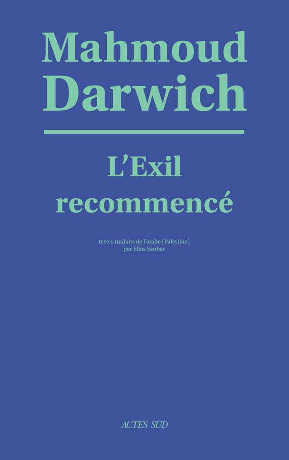 L´EXIL RECOMMENCE.