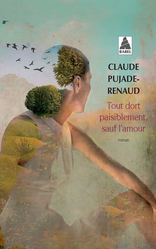TOUT DORT PAISIBLEMENT, SAUF L´AMOUR (BABEL)