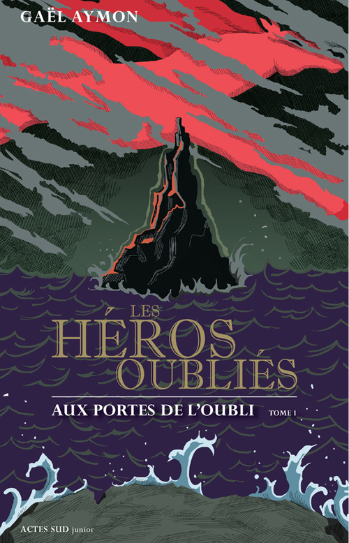 HEROS OUBLIES T1 AUX PORTES DE L´OUBLI