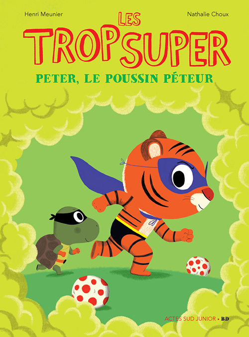 TROP SUPER - PETER LE POUSSIN PETEUR