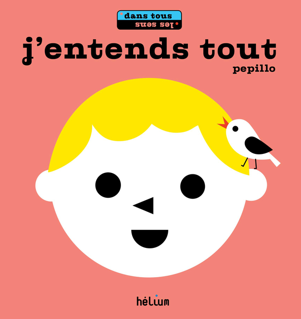 J´ENTENDS TOUT.