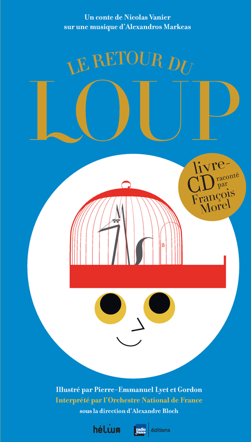 RETOUR DU LOUP + CD