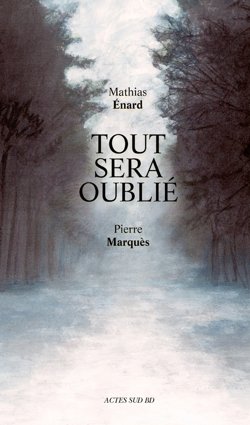 TOUT SERA OUBLIE