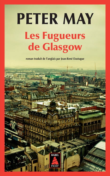 FUGUEURS DE GLASGOW (BABEL NOIR)