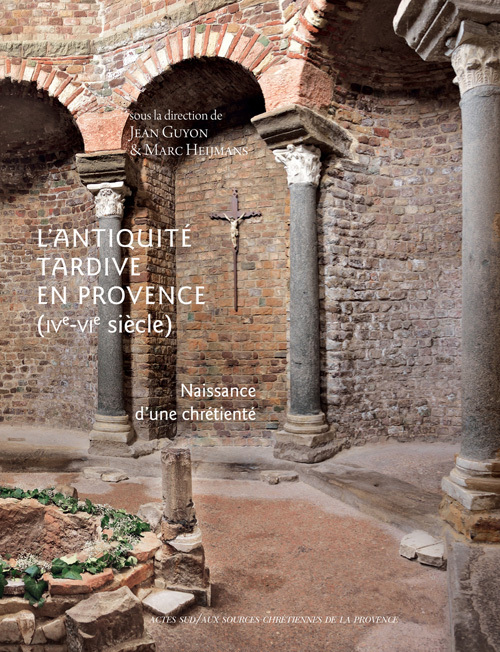 ANTIQUITE TARDIVE EN PROVENCE