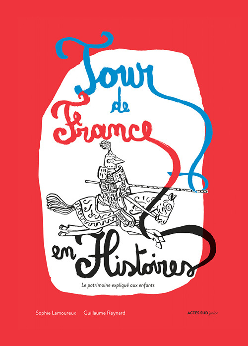 TOUR DE FRANCE EN HISTOIRE(S)