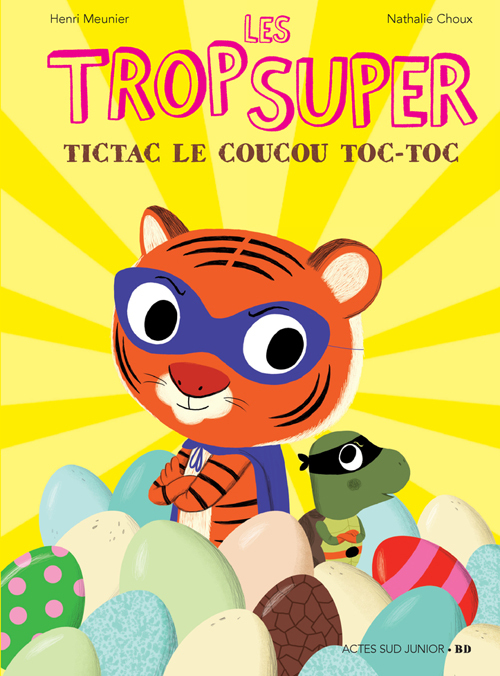 TROP SUPER-TICTAC, LE COUCOU TOC-TOC.