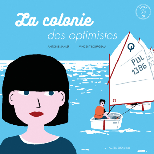 COLONIE DES OPTIMISTES + CD