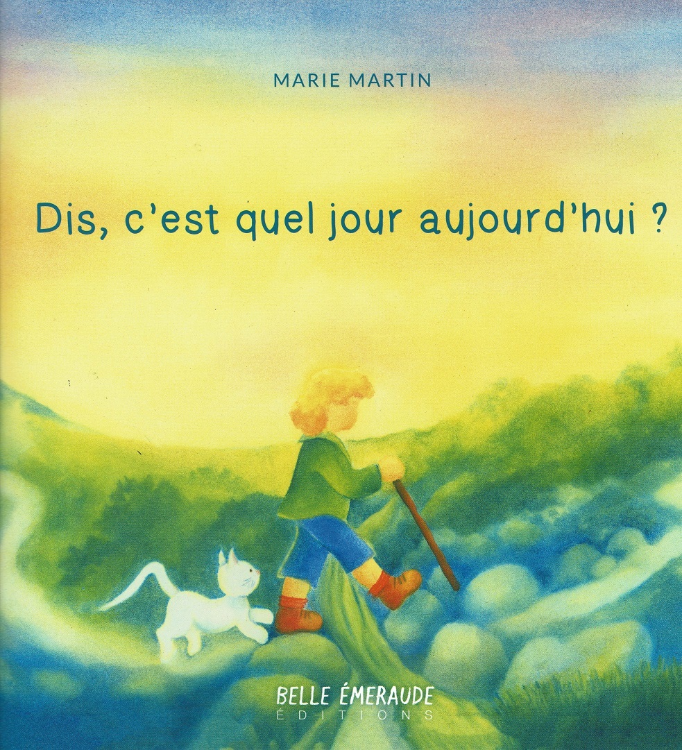 DIS, C´EST QUEL JOUR AUJOURD´HUI ?