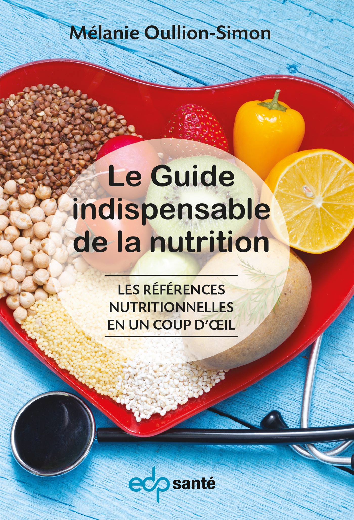 GUIDE INDISPENSABLE DE LA NUTRITION (LE)