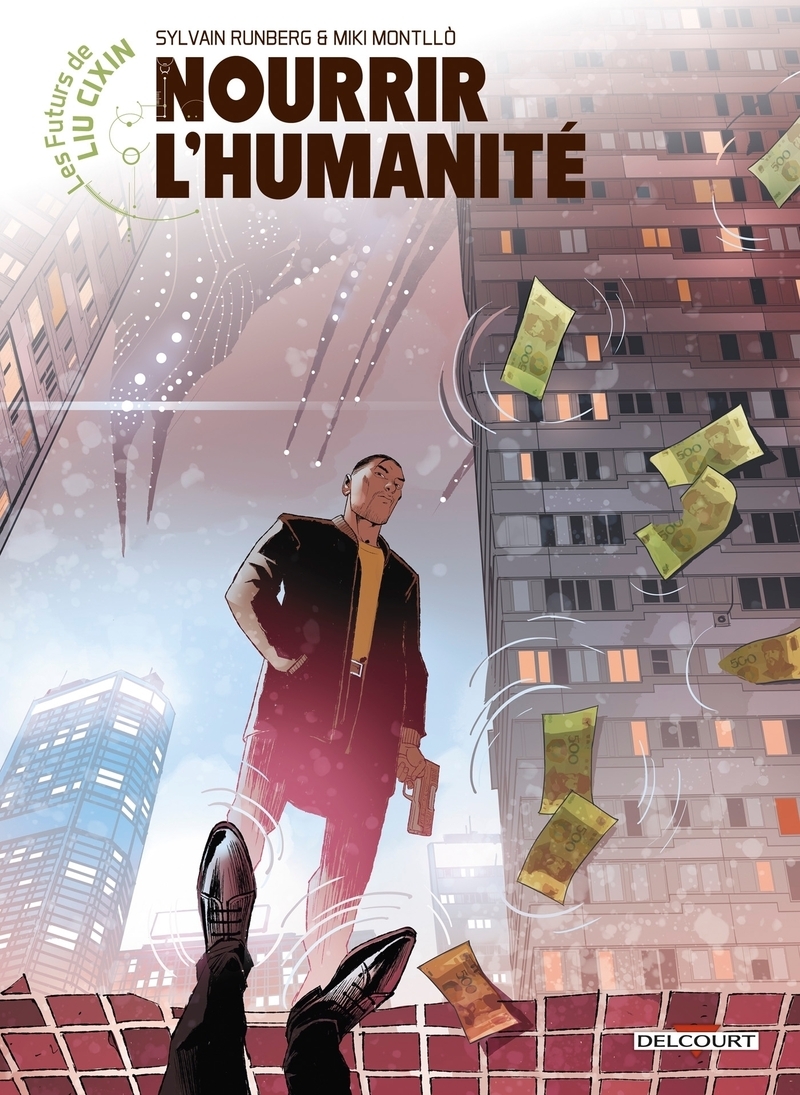 FUTURS DE LIU CIXIN - T04 - LES FUTURS DE LIU CIXIN - NOURRIR L´HUMANITE
