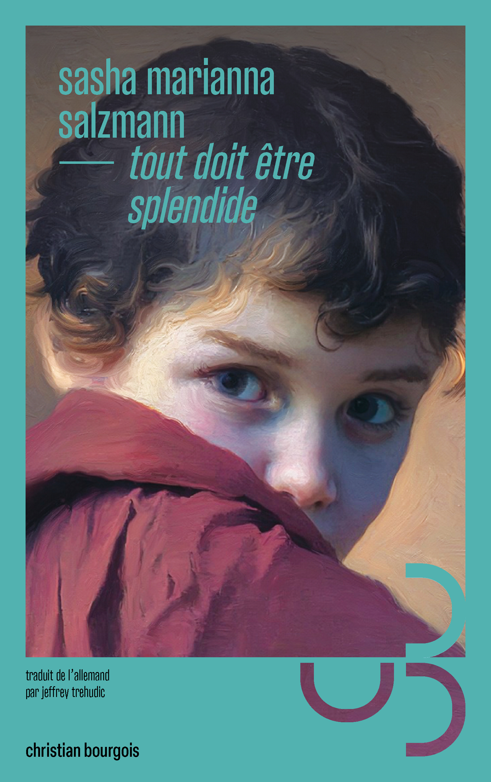 TOUT DOIT ETRE SPLENDIDE