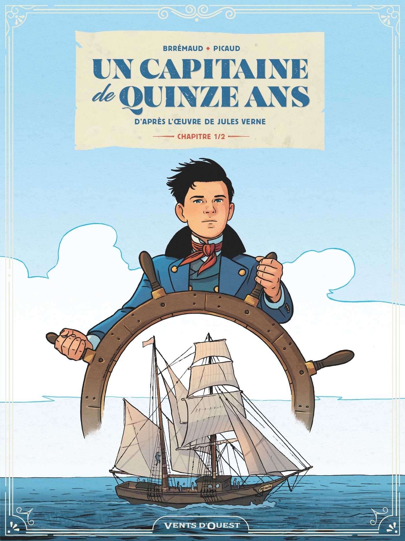 CAPITAINE DE 15 ANS - TOME 01 - CHAPITRE 1/2