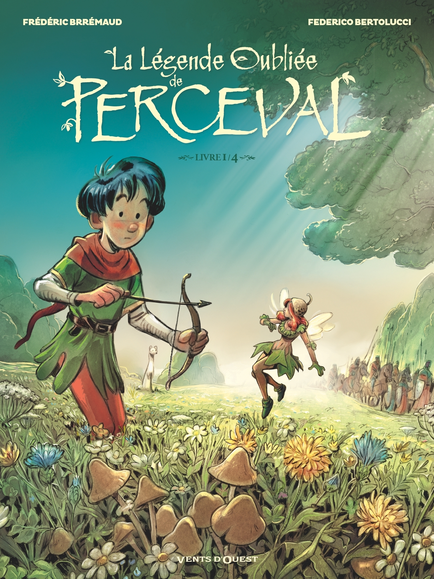 LEGENDE OUBLIEE DE PERCEVAL - TOME 01