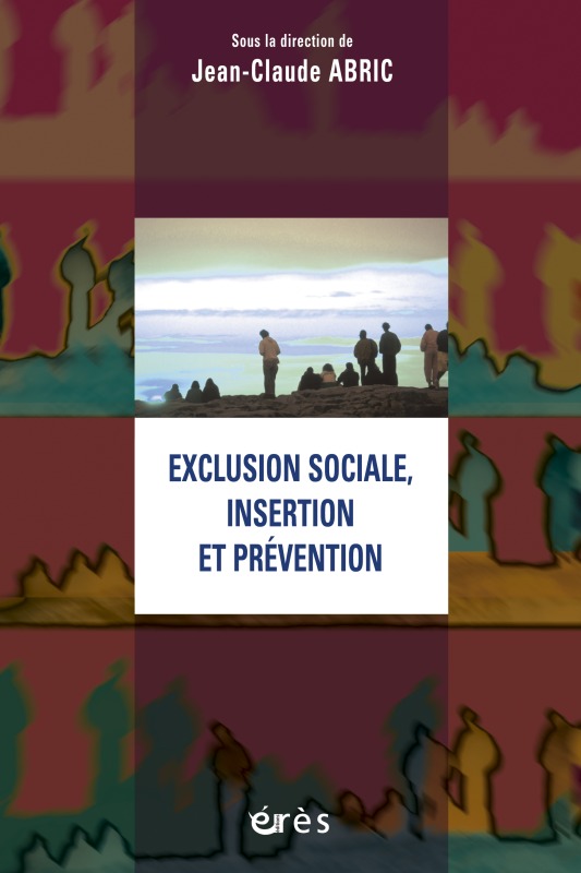 EXCLUSION SOCIALE INSERTION ET PREVENTION