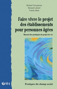 FAIRE VIVRE PROJET ETABLISSEMENT PERSONNE AGEE