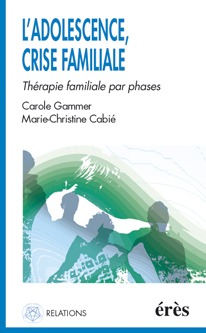 ADOLESCENCE CRISE FAMILIALE