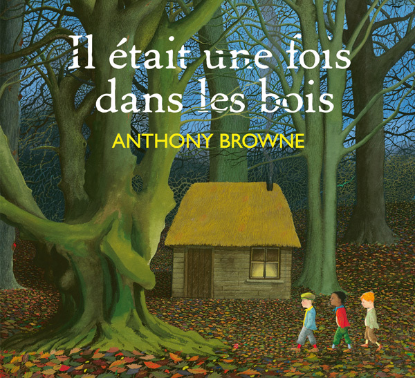 IL ETAIT UNE FOIS DANS LES BOIS