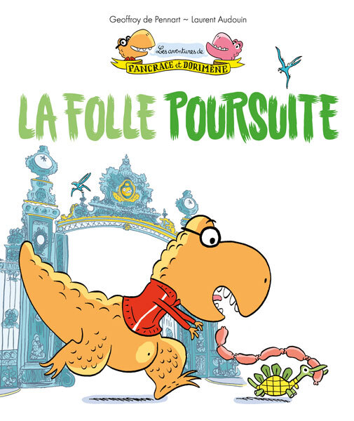 FOLLE POURSUITE- AVENTURES DE PANCRACE ET DORIMENE - T2