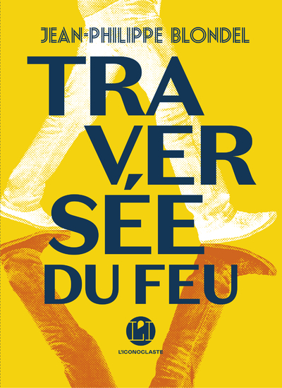TRAVERSEE DU FEU