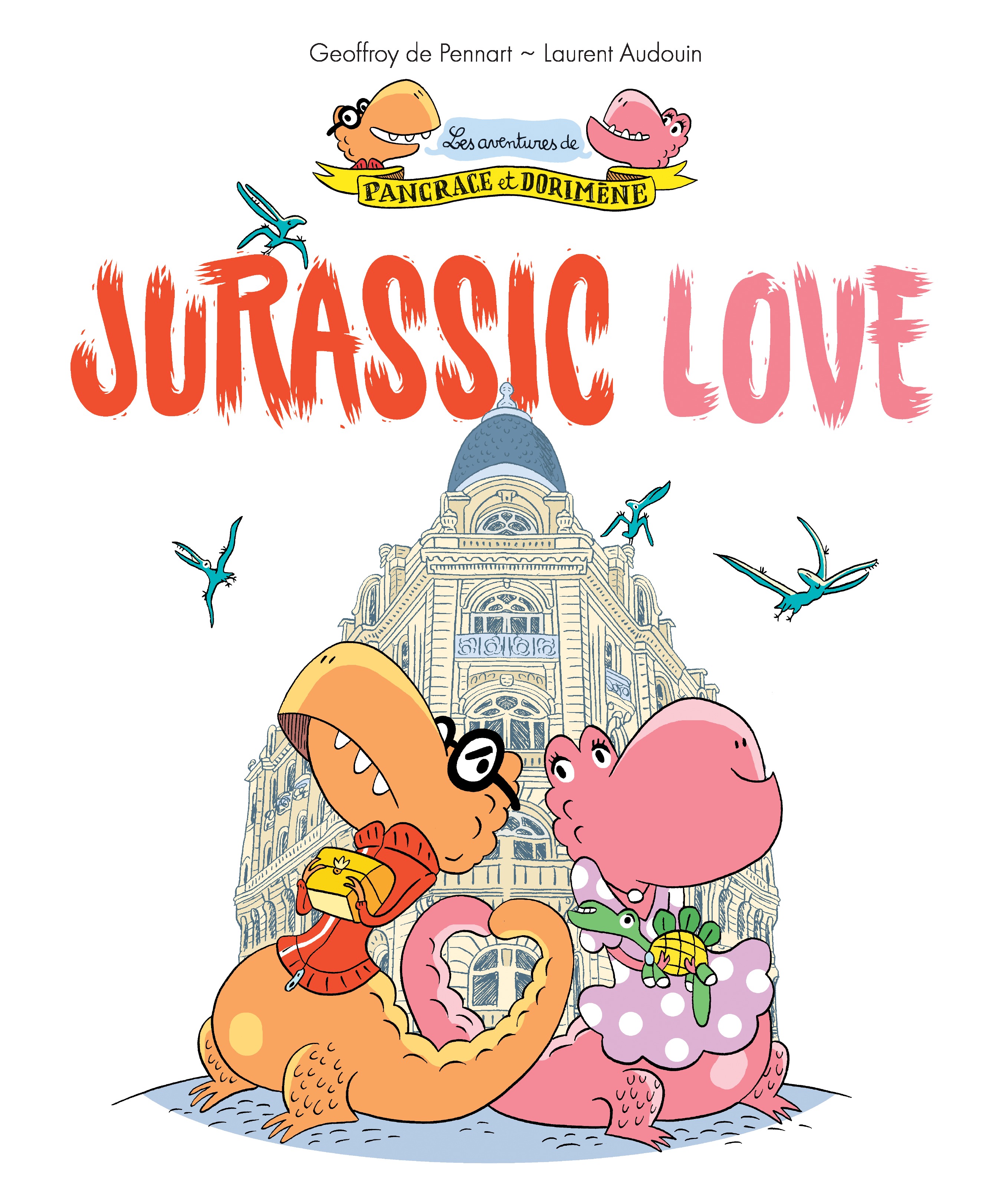 JURASSIC LOVE - LES AVENTURES DE PANCRACE ET DORIMENE - TOME 1