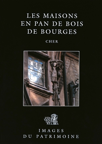 MAISONS EN PAN DE BOIS DE BOURGES N 162