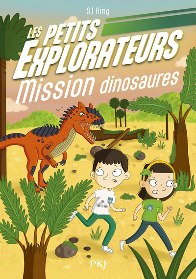 PETITS EXPLORATEURS - TOME 04 MISSION DINOSAURES