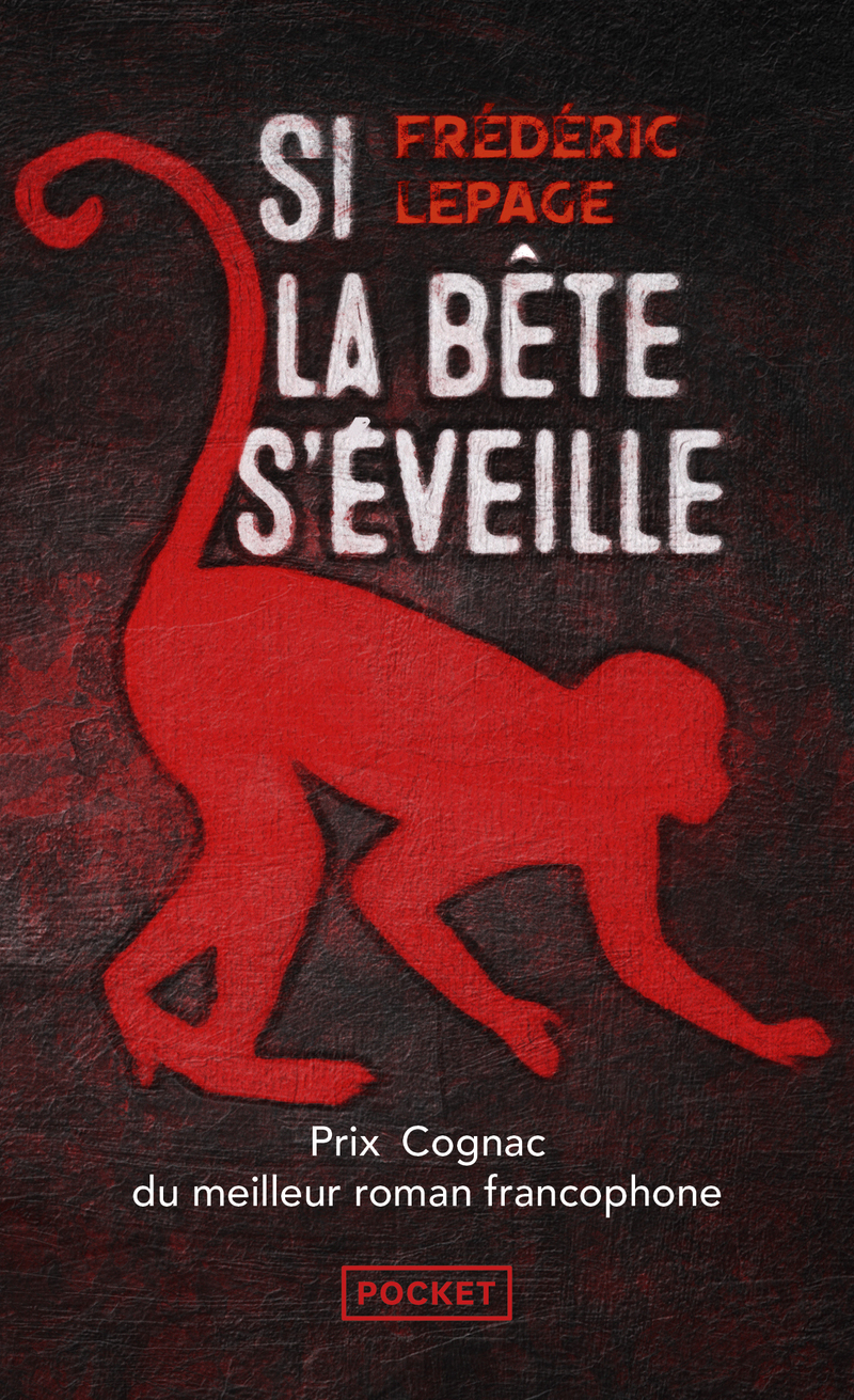 SI LA BETE S´EVEILLE