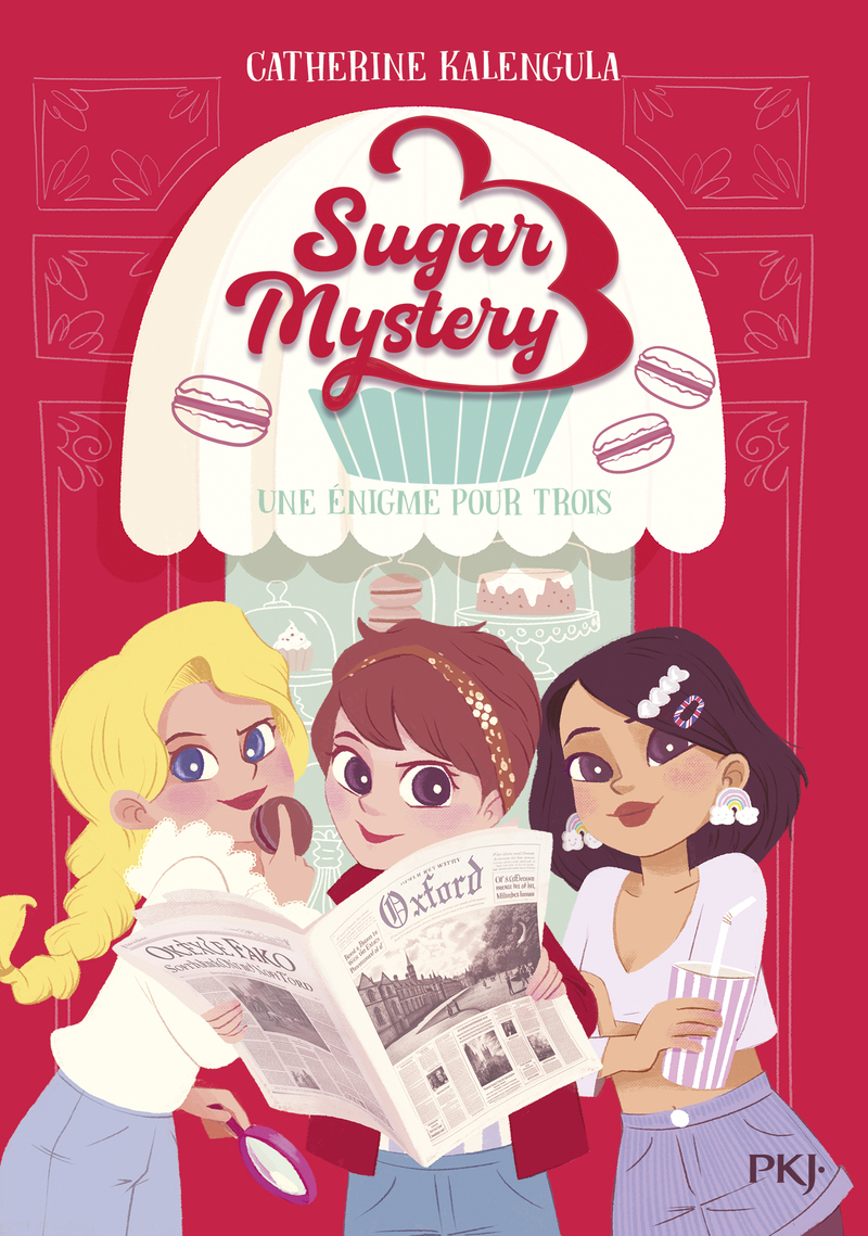 SUGAR MYSTERY - TOME 1 UNE ENIGME POUR TROIS