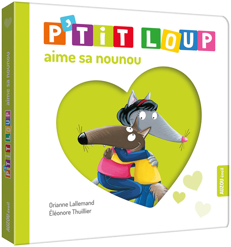 P´TIT LOUP AIME SA NOUNOU
