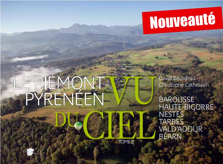 PIEMONT PYRENEEN VU DU CIEL, TOME 2