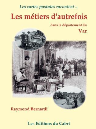 METIERS D´AUTREFOIS DANS LE VAR