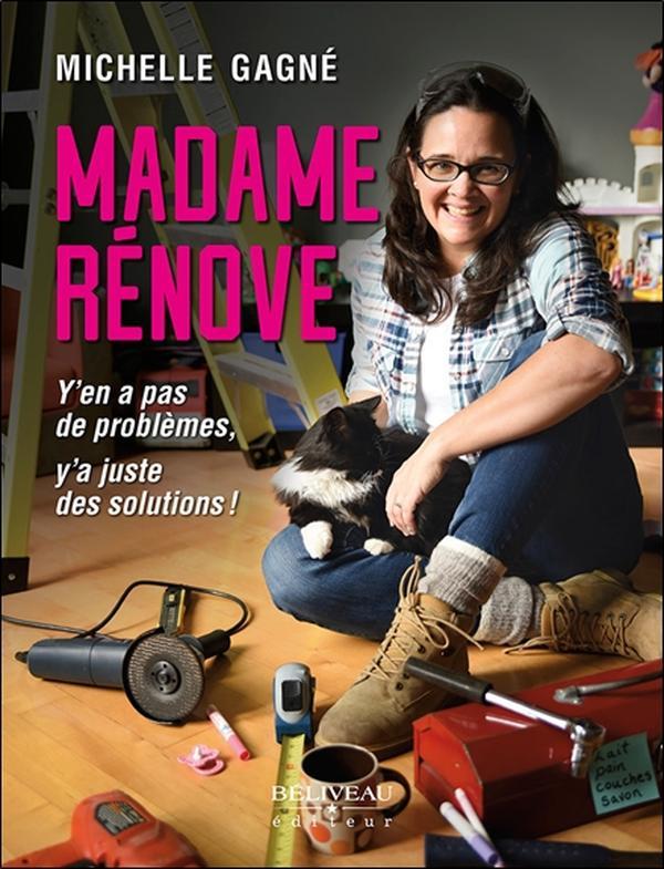 MADAME RENOVE - Y´EN A PAS DE PROBLEMES, Y´A JUSTE DES SOLUTIONS !