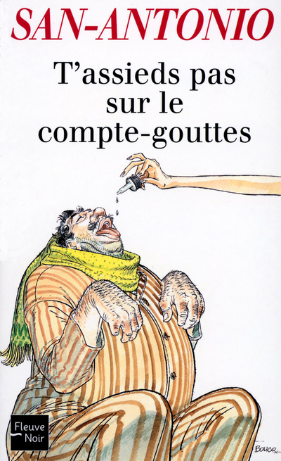 T´ASSIEDS PAS SUR LE COMPTE-GOUTTES