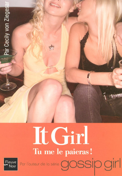 IT GIRL N04 TU ME LE PAIERAS