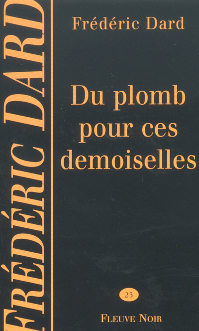 DU PLOMB POUR CES DEMOISELLES
