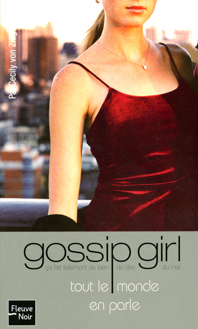 GOSSIP GIRL N04 TOUT LE MONDE EN PARLE -POCHE-