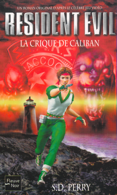 RESIDENT EVIL N02 LA CRIQUE DE CALIBAN