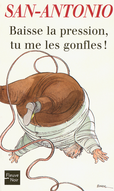 BAISSE LA PRESSION TU ME LES GONFLES