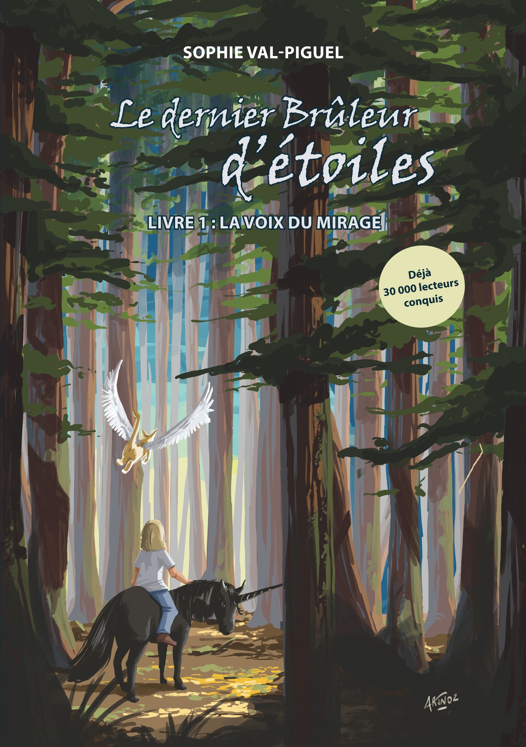 DERNIER BRULEUR D´ETOILES - LIVRE I : LA VOIX DU MIRAGE