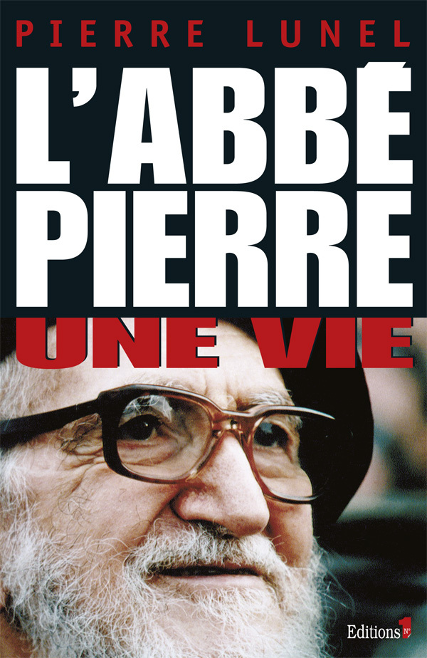 ABBE PIERRE UNE VIE