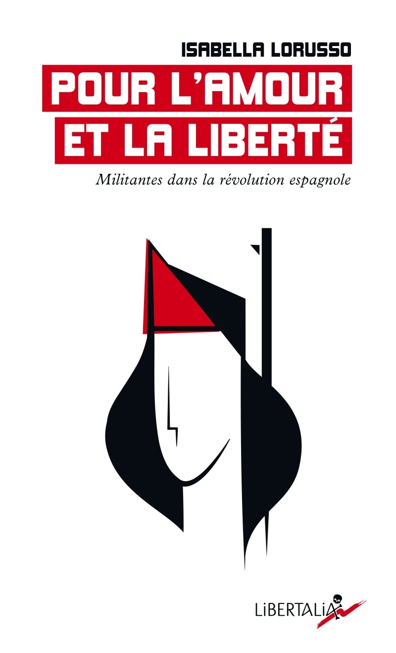 POUR L´AMOUR ET LA LIBERTE - MILITANTES DANS LA REVOLUTION E